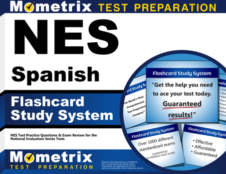 Misc. NES Spanish Flashcard Study System: NES Test Practice Questions & Exam Review for the National Evaluation Series Tests Book