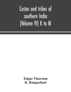 Paperback Castes and tribes of southern India (Volume IV) K to M Book