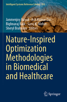 Paperback Nature-Inspired Optimization Methodologies in Biomedical and Healthcare Book