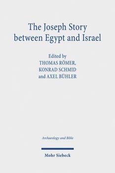 Paperback The Joseph Story Between Egypt and Israel Book