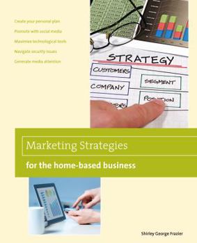 Paperback Marketing Strategies for the Home-Based Business Book