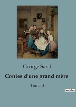 Paperback Contes d'une grand mère: L'histoire d'Emmi, un jeune porcher en quête de liberté et de bonheur [French] Book