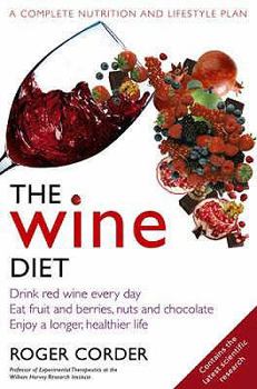 Paperback The Wine Diet: A Complete Nutrition and Lifestyle Plan Book