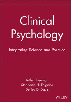 Hardcover Clinical Psychology: Integrating Science and Practice Book