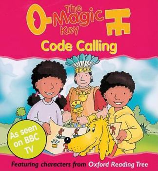 Code Calling (The Magic Key Story Books) - Book  of the Magic Key