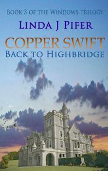 Paperback Copper Swift: Back to Highbridge Book
