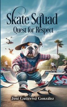 Paperback Skate Squad: Quest for Respect Book