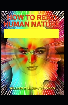 Paperback How to Read Human Nature( illustrated edition) Book