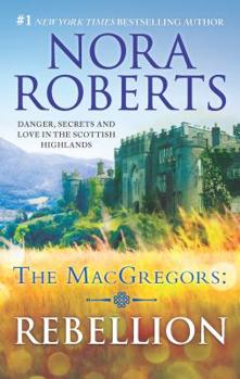 Rebellion - Book #6 of the MacGregors