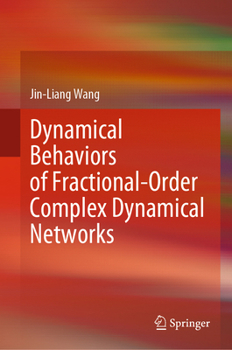 Hardcover Dynamical Behaviors of Fractional-Order Complex Dynamical Networks Book