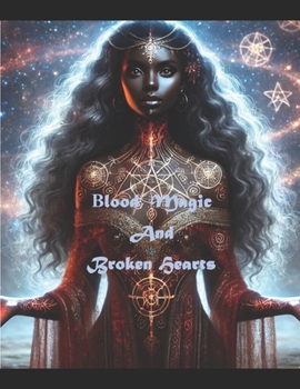 Paperback Blood, Magic And Broken hearts Book