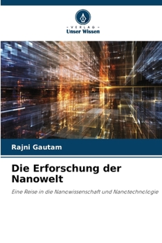Paperback Die Erforschung der Nanowelt [German] Book