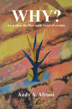 Paperback Why?: An Action Thriller with Twist of Events Book