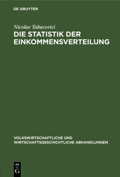 Hardcover Die Statistik Der Einkommensverteilung: Mit Besonderer Rücksicht Auf Das Königreich Sachsen [German] Book