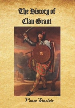 Paperback The History of Clan Grant Book