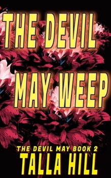 Paperback The Devil May Weep Book