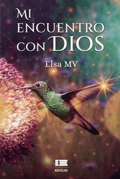 Paperback Mi encuentro con Dios [Spanish] Book