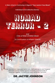 Paperback NOMAD TERROR - 2: And Cries of Shed Christian Blood Book