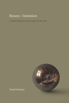 Hardcover Beauty and Imitation: A Philosophical Reflection on the Arts Book