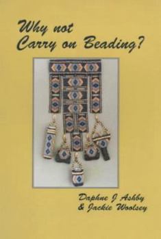 Paperback Why Not Carry on Beading? Book