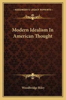 Paperback Modern Idealism In American Thought Book