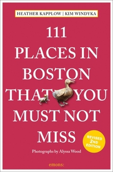 Paperback 111 Places in Boston That You Must Not Miss Book