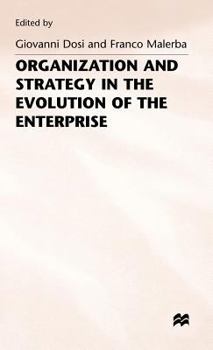 Hardcover Organization and Strategy in the Evolution of the Enterprise Book