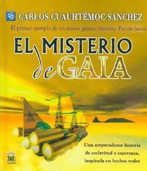 Paperback El Misterio de Gaia: Una Sorprendente Historia de Esclavitud y Esperanza, Inspirada en Hechos Reales [Spanish] Book