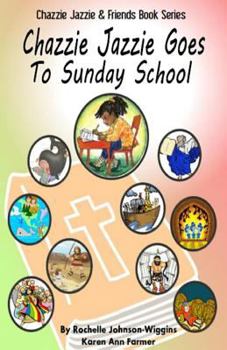 Chazzie Jazzie Goes to Sunday School