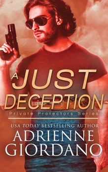 Paperback A Just Deception: A Romantic Suspense Series Book