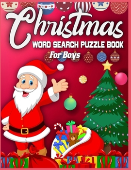 Christmas Word Search Puzzle Book For Boys: Christmas word search puzzles for Boys | A Brain Challenge Game For Smart Boys | christmas word search puzzle book for boys large print