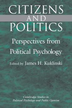 Paperback Citizens and Politics: Perspectives from Political Psychology Book