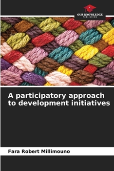Paperback A participatory approach to development initiatives Book