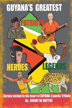 Guyana’s Greatest Gems: A Tribute to Heroes etched in the soul of Guyana