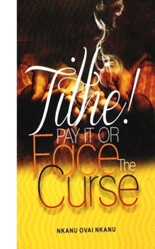 Paperback Tithe! Pay It Or Face The Curse Book