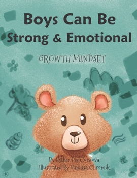 Paperback Boys Can Be Strong And Emotional: Growth Mindset Book