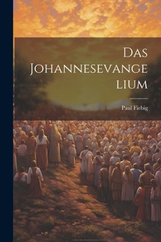 Paperback Das Johannesevangelium [German] Book