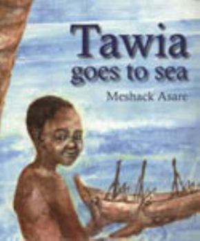 Hardcover Tawia Goes to Sea Book