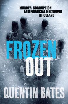 Frozen Out - Book #1 of the Officer Gunnhildur