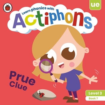 Paperback Actiphons Level 3 Book 7 Prue Clue: Learn Phonics and Get Active with Actiphons! Book