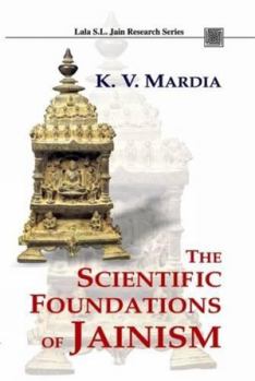 Paperback The Scientific Foundations of Jainism Book
