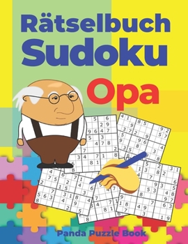 Paperback Rätselbuch Sudoku Opa: Logikspiele Für Erwachsene [German] Book