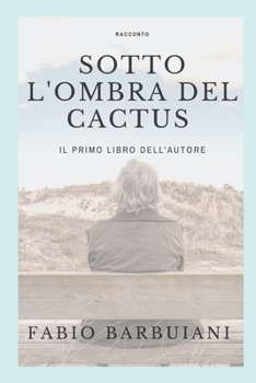 Paperback Sotto l'ombra del cactus [Italian] Book