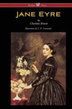 Paperback Jane Eyre (Wisehouse Classics Edition - With Illustrations by F. H. Townsend) Book