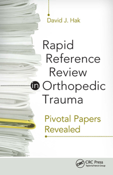 Paperback Rapid Reference Review in Orthopedic Trauma: Pivotal Papers Revealed Book