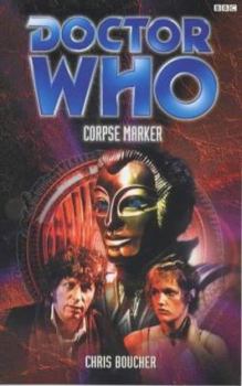 Corpse Marker - Book #27 of the Past Doctor Adventures