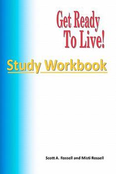 Paperback Get Ready To Live!: Study Workbook Book