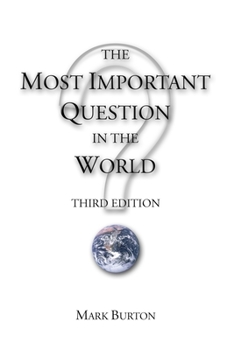 Paperback The Most Important Question in the World Book