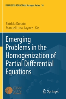 Paperback Emerging Problems in the Homogenization of Partial Differential Equations Book