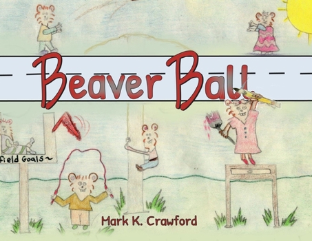 Paperback Beaver Ball Book